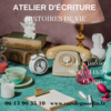 Atelier d'écriture Histoires de vie